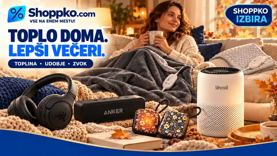 Toplo doma, lepši večeri – Shoppko izbor za toplino, udobje in zvok